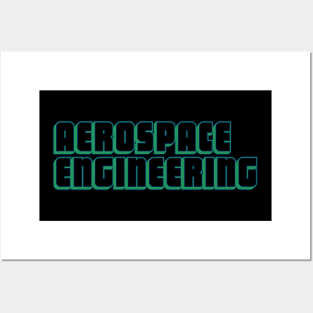 Aerospace Engineering Posters and Art